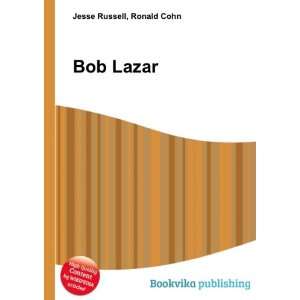  Bob Lazar Ronald Cohn Jesse Russell Books