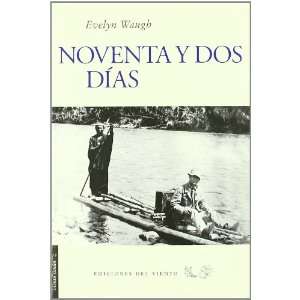  Noventa y DOS Dias (Spanish Edition) (9788493300180 