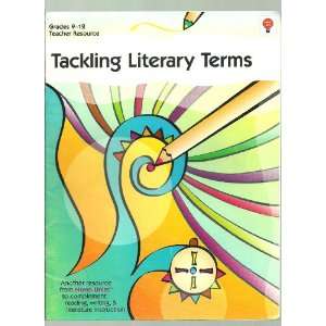  Tackling Literary Terms (9781581305951) Books