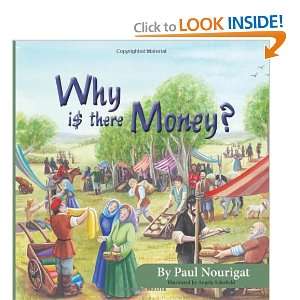   the history of money. (9781936872008) Paul Nourigat, Angela Schofield