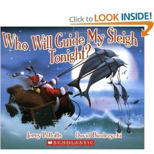   Who Will Guide My Sleigh Tonight? [Paperback] Jerry Pallotta Books