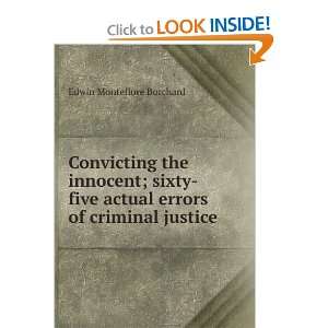  Convicting the innocent; sixty five actual errors of 
