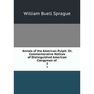  Annals of the American Episcopal pulpit, or, Commemorative 