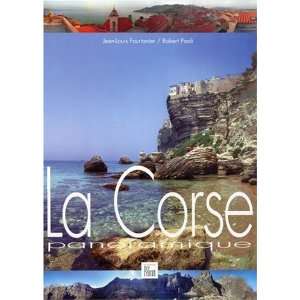    La Corse panoramique (9782719105641) Paoli, Fourtanier Books