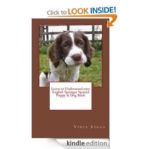 Learn to Understand your English Springer Spaniel Puppy & Dog Book 