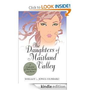   Daughters of Maitland Valley A Collection of Short Stories and Poems