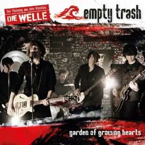  Garden of Growing Hearts Empty Trash Music