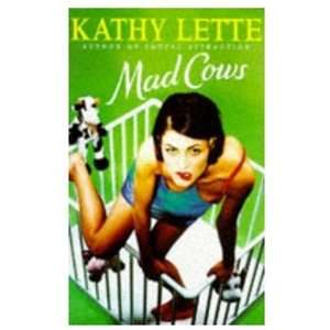  Mad Cows (9780330334037) Kathy LETTE Books