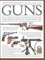 The Illustrated World Encyclopedia of Guns (Hardcover)  
