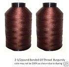 Bonded 69,Walking Foot,Upholster​y Thread 2 1/2lb.Burgun