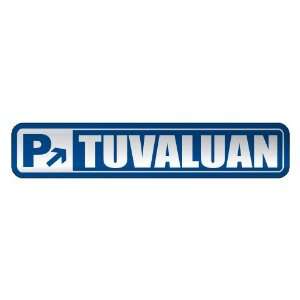   PARKING TUVALUAN  STREET SIGN TUVALU