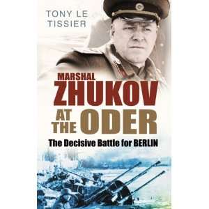    The Decisive Battle for Berlin [Hardcover] Tony Le Tissier Books