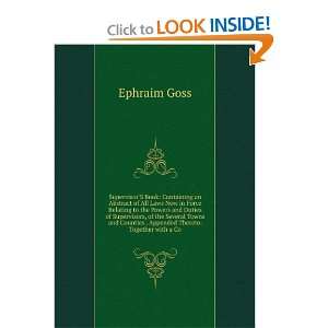  Now in Force Relating to the Powers and Duties Ephraim Goss Books
