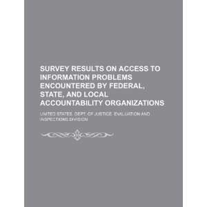 on access to information problems encountered by federal, state 