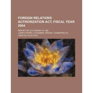  Foreign Relations Authorization Act, fiscal year 2004 