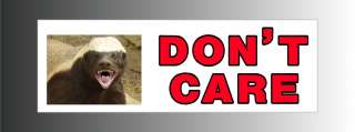 Dont Care Honey Badger w/ picture Bumper Sticker Decal  
