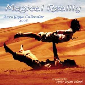  Magical Reality AcroYoga Calendar 2008