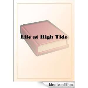 Life at High Tide N/A  Kindle Store