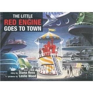   Little Red Engine Series) by Diana Ross and Leslie Wood (Aug 1, 2005
