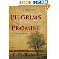 Pilgrims of Promise A Novel (The Journey of Souls Series) by C.D 