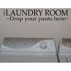 Vinylsay The laundry room  Drop your pants here  Vinyl wall quotes and 