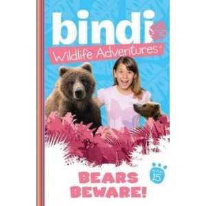  Bears Beware Bindi Irwin Books