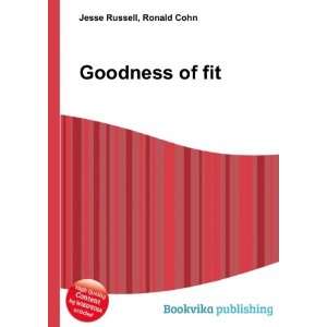 Goodness of fit Ronald Cohn Jesse Russell Books