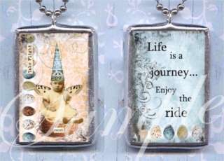 LIFE IS A JOURNEY ENJOY THE RIDE~soldered PENDANT CHARM  
