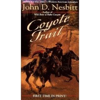Coyote Trail (Leisure Historical Fiction) by John D. Nesbitt (Jan 2000 