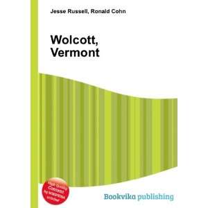  Wolcott, Vermont Ronald Cohn Jesse Russell Books