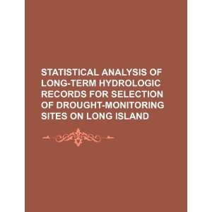  Statistical analysis of long term hydrologic records for selection 
