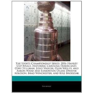  The Sports Championship Series 2006 Stanley Cup Finals 