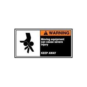 com WARNING Labels MOVING EQUIPMENT CAN CAUSE SEVERE INJURY KEEP AWAY 