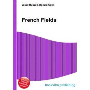  French Fields Ronald Cohn Jesse Russell Books