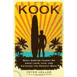 Kook What Surfing Taught Me About Love, Life, and 