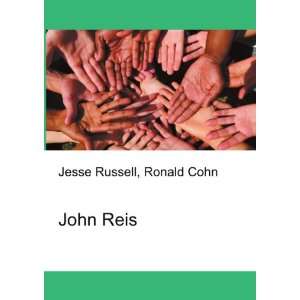  John Reis Ronald Cohn Jesse Russell Books
