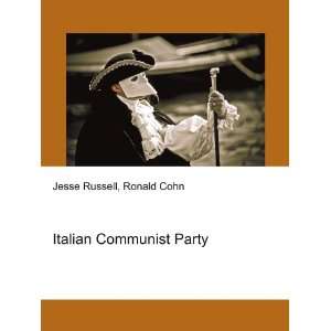  Italian Communist Party Ronald Cohn Jesse Russell Books