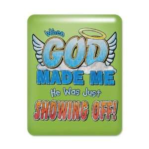  iPad Case Key Lime When God Made Me He Was Just Showing 