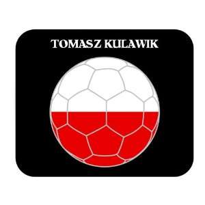  Tomasz Kulawik (Poland) Soccer Mouse Pad 