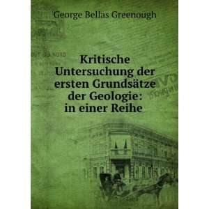   ¤tze der Geologie in einer Reihe . George Bellas Greenough Books