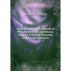 La Biblioteca Americana, O MiscelÃ¡nea De Literatura, Artes I 