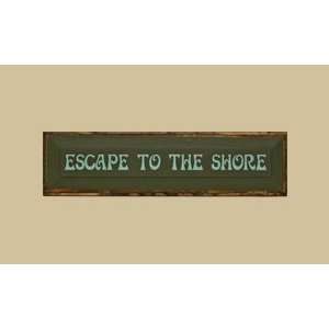  SaltBox Gifts SK519ETS Escape To The Shore Sign Patio 