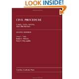 Civil Procedure Cases, Text, Notes and Problems by Larry L. Teply 