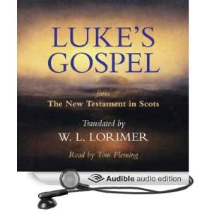  Lukes Gospel From The New Testament in Scots, Translated 