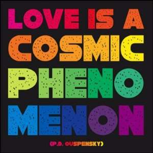  Quotable Love Is a Cosmic Phenomenon Blank Cards 