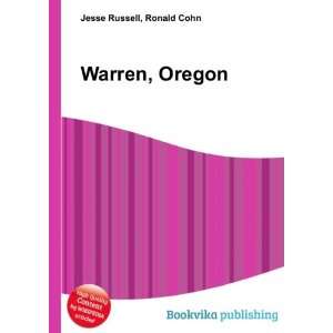  Warren, Oregon Ronald Cohn Jesse Russell Books