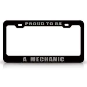 PROUD TO BE A MECHANIC Occupational Career, High Quality STEEL /METAL 