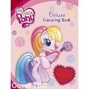  My Little Pony Deluxe Colouring Book Hasbro Books