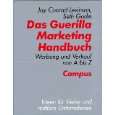 Das Guerilla Marketing Handbuch Werbung und Verkauf von A bis Z von 