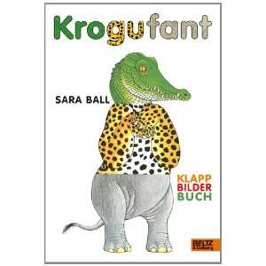 Krogufant Klappbilderbuch  Sara Ball Bücher